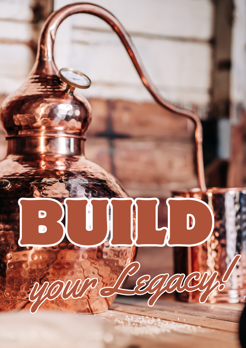 From Hobby to Heritage: Turning Your Home Distilling Passion into Legacy
